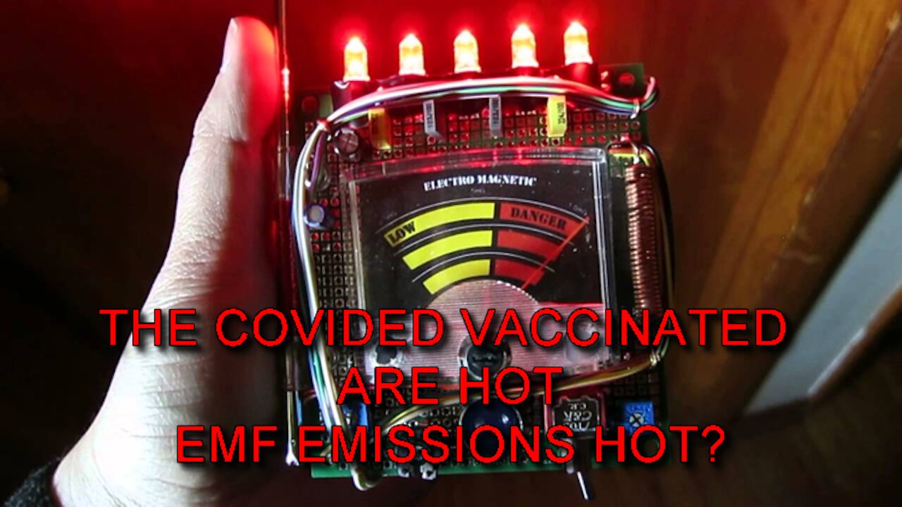 2021 MAY 18,19,21 examples of EMF Reader records EMF Emissions on a Vax Site by Kay Jay