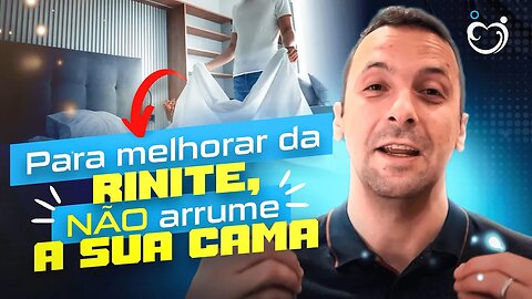 Para melhorar da Rinite, Não arrume a sua Cama