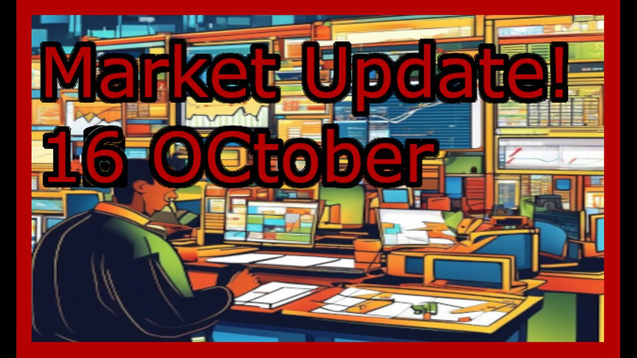 Market Update with Teut! - 16 October
