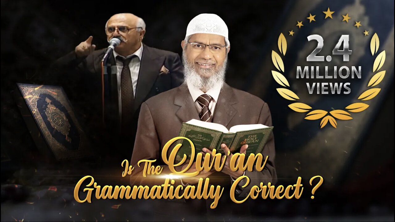 Is there any grammatical MISTAKES in the Quran?? - Dr Zakir Naik