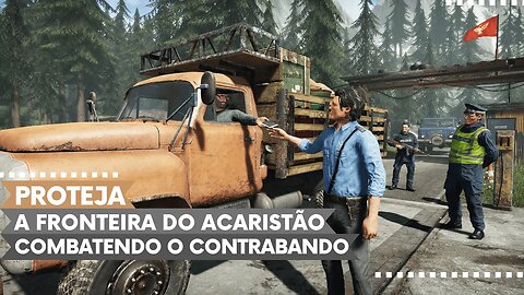 Contraband Police - Proteja a Fronteira da República Popular do Acaristão Combatendo o Contrabando