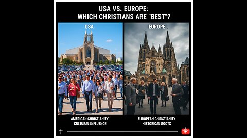 Which Christians Are Stronger in the USA or Europe? 🇺🇸