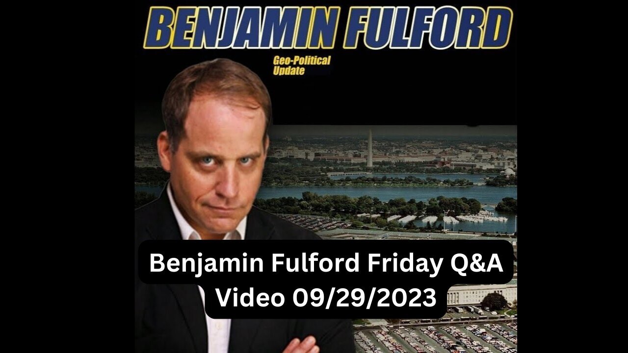 Benjamin Fulford geo-political updates - 29/Sept/2023