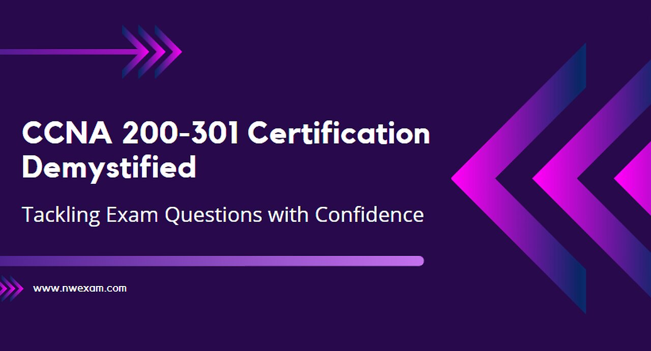 CCNA 200-301 Certification Demystified: Tackling Exam Questions with Confidence