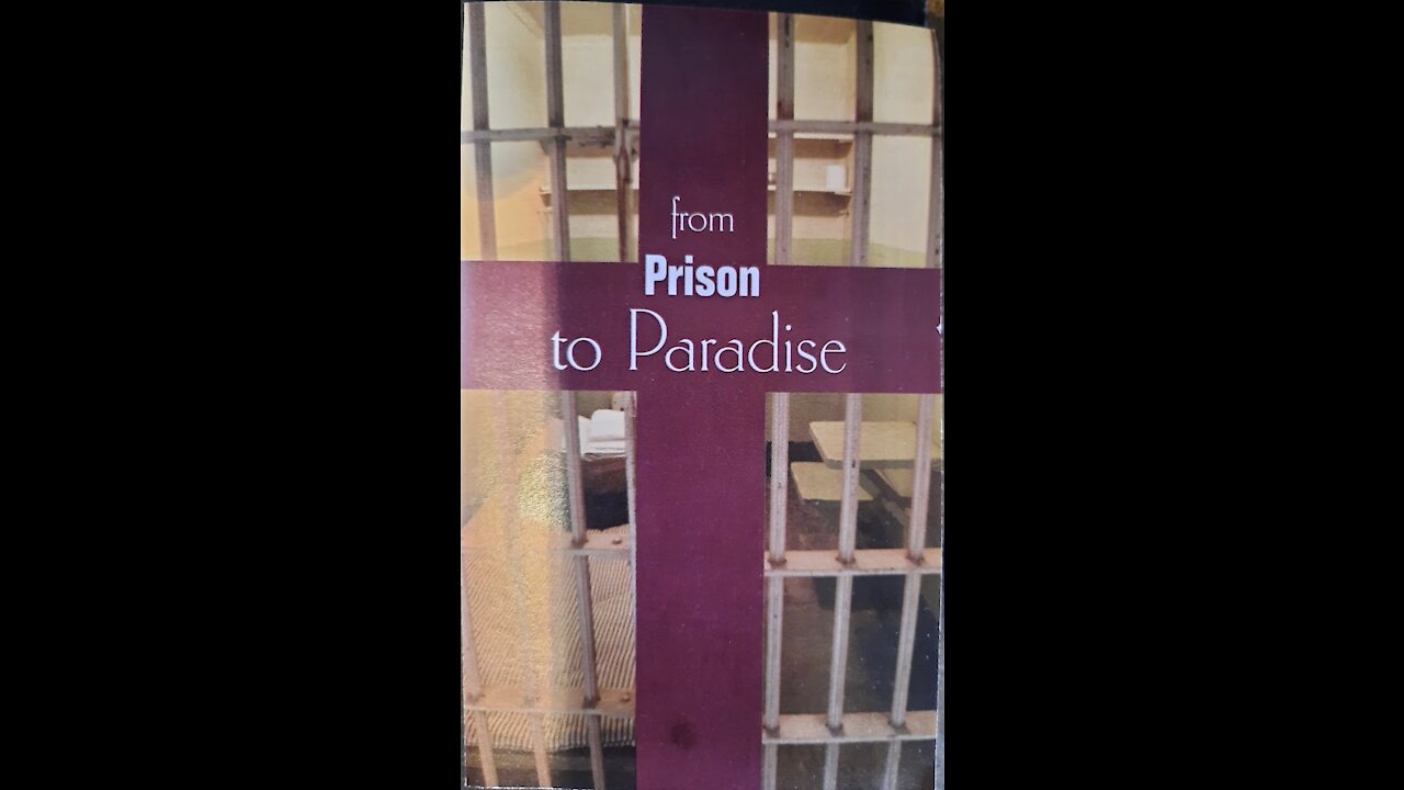 From Prison to Paradise