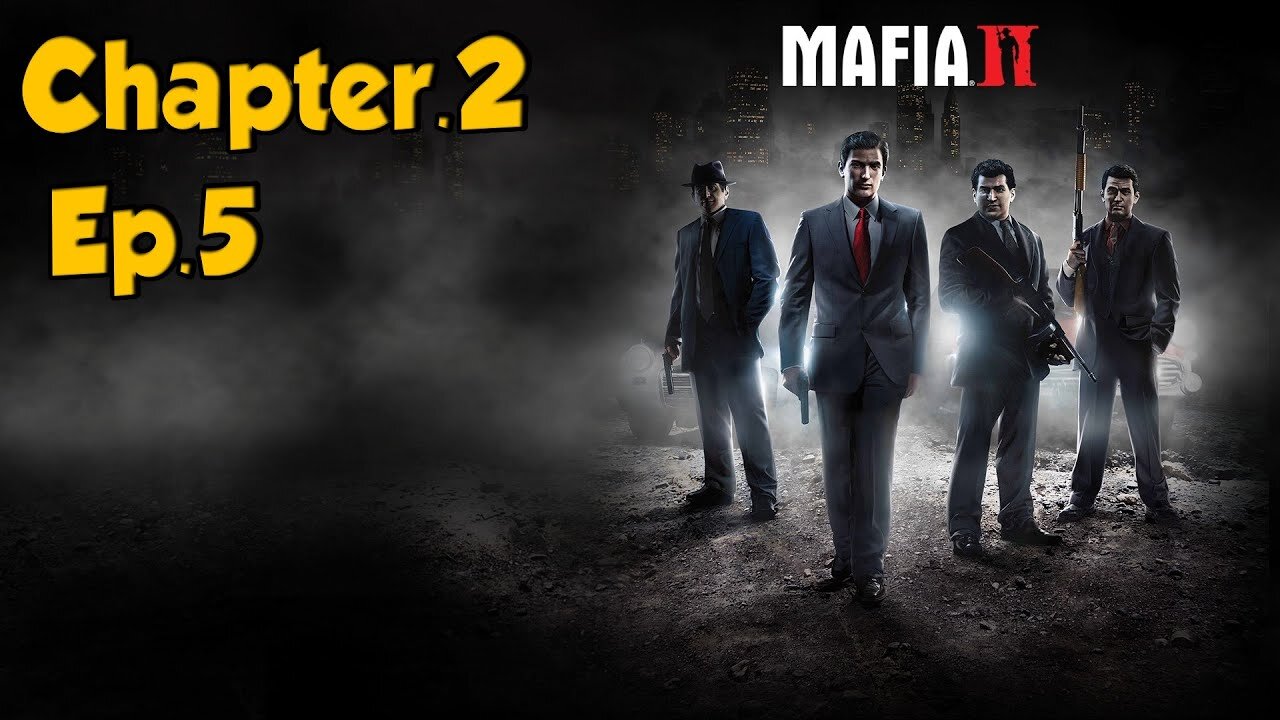 Mafia 2-Full Playthrough w/Tailsly[Ep.5]Chapter 2- Home Sweet Home