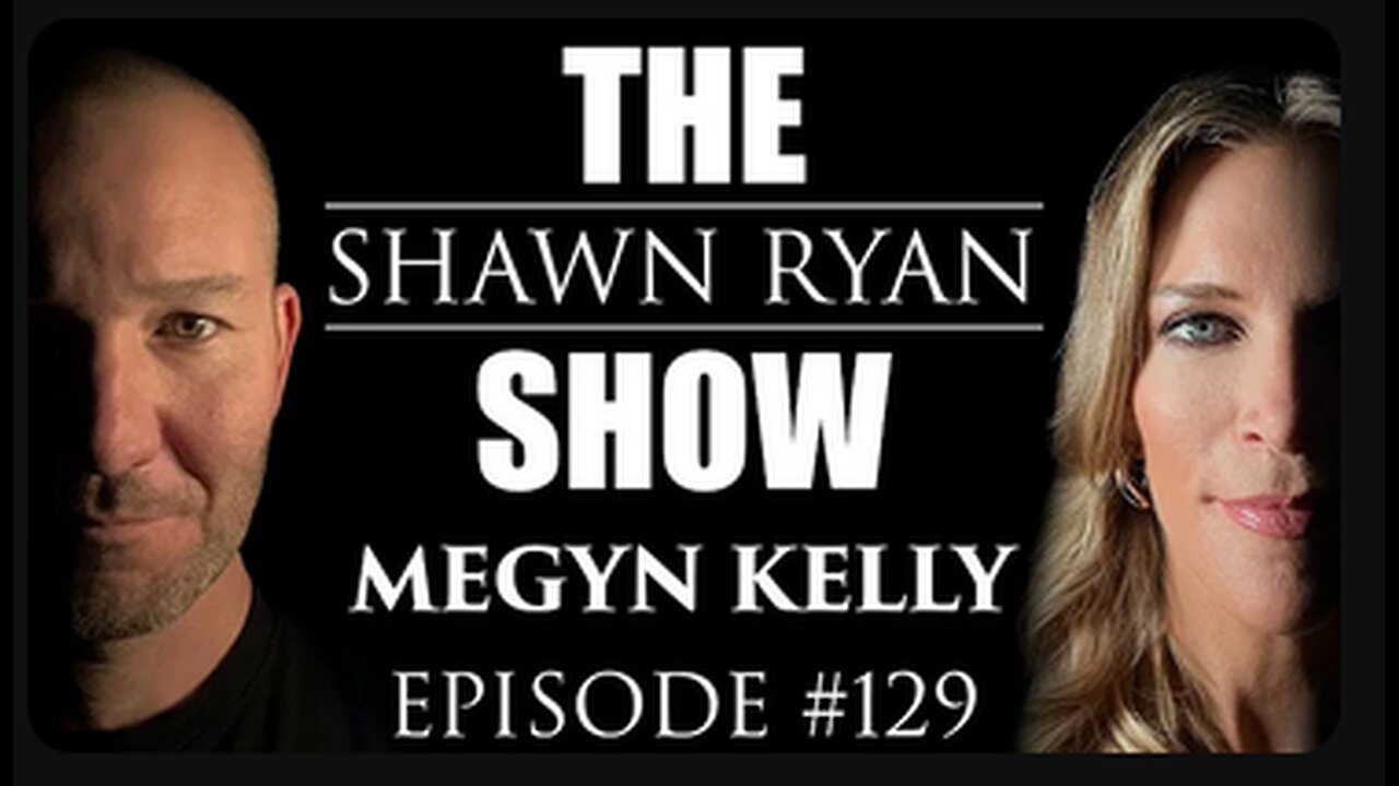 Shawn Ryan Show #129 Megan Kelly : Excitement for Jourlalism