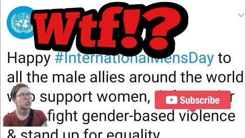 International Men's Day TWEET from United Nations gets WRECKED! #internationalmensday #mentalhealth