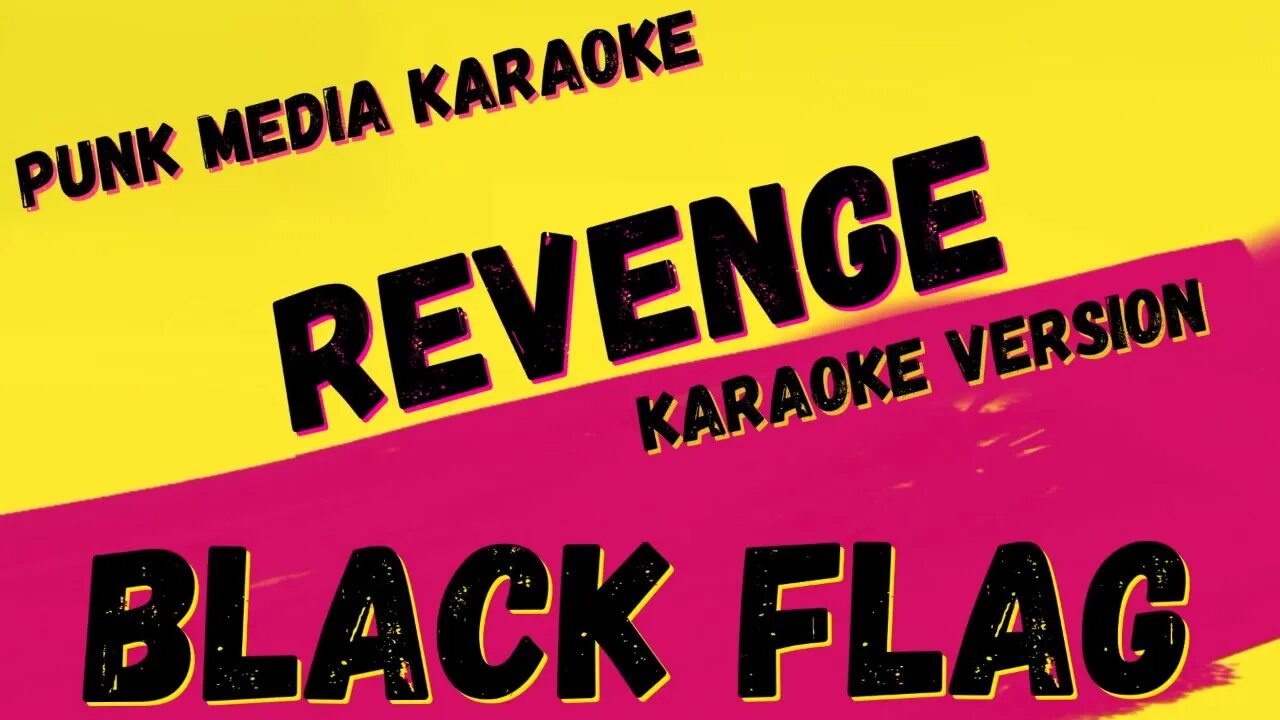 BLACK FLAG ✴ REVENGE ✴ KARAOKE INSTRUMENTAL ✴ PMK
