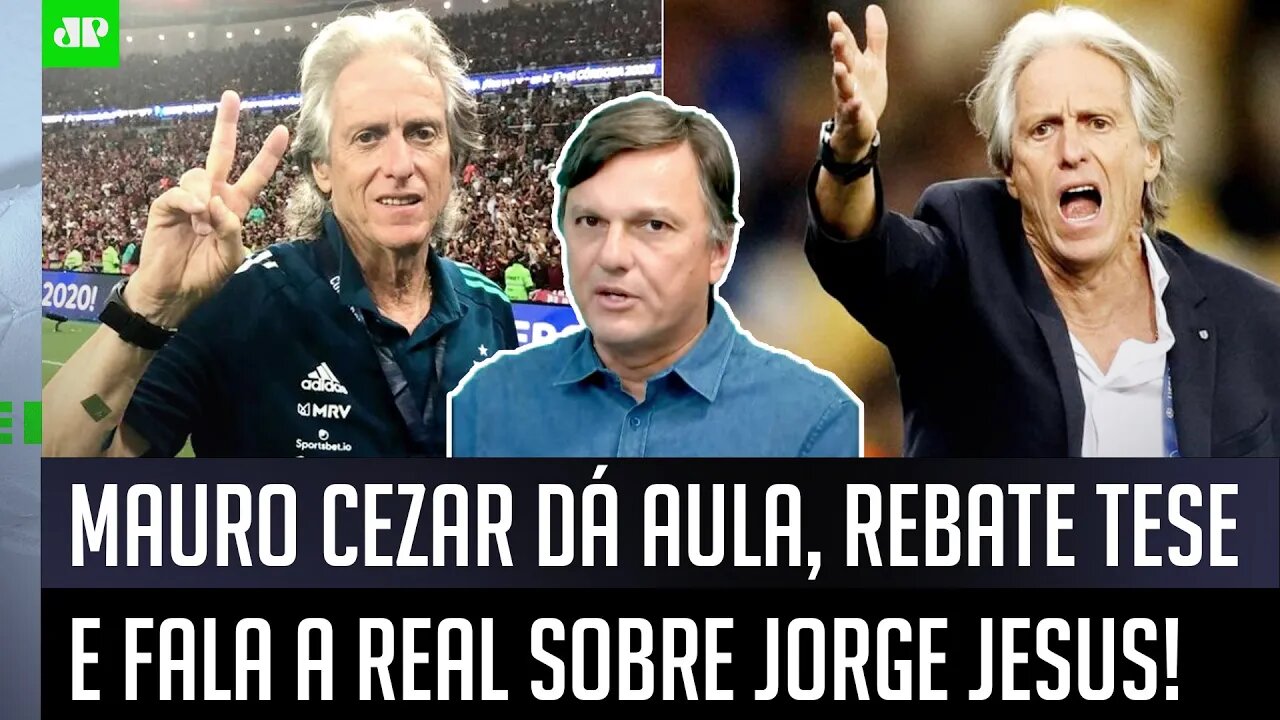 "Eu acho UM ABSURDO esse RACIOCÍNIO! O Jorge Jesus é..." Mauro Cezar REBATE TESE e MANDA A REAL!