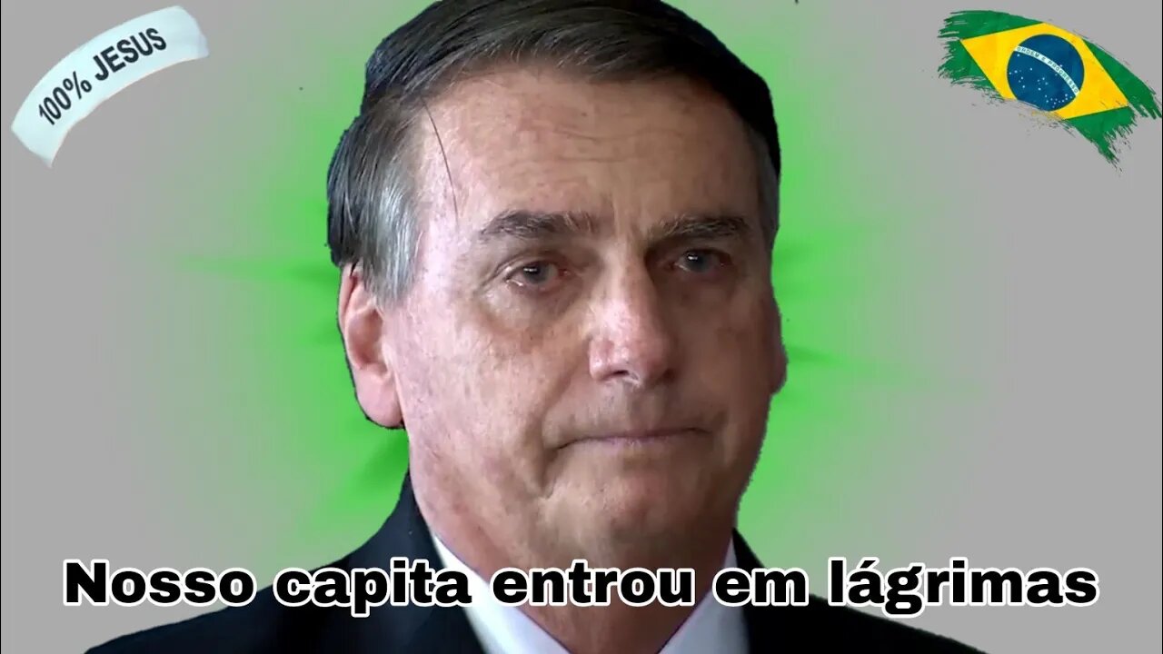 Lágrimas de Bolsonaro emociona patriotas