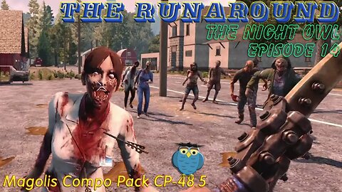 Ring-a-Round a Zombie - The Night Owl - mod 7 Days to Die - Alpha 20 edited gameplay - Ep 14