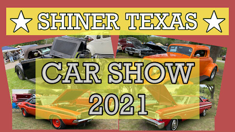 Shiner Texas Car Show - 2021