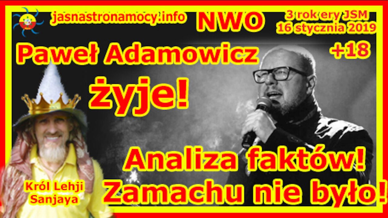 Paweł Adamowicz żyje! Analiza faktów! Zamachu nie było! NWO