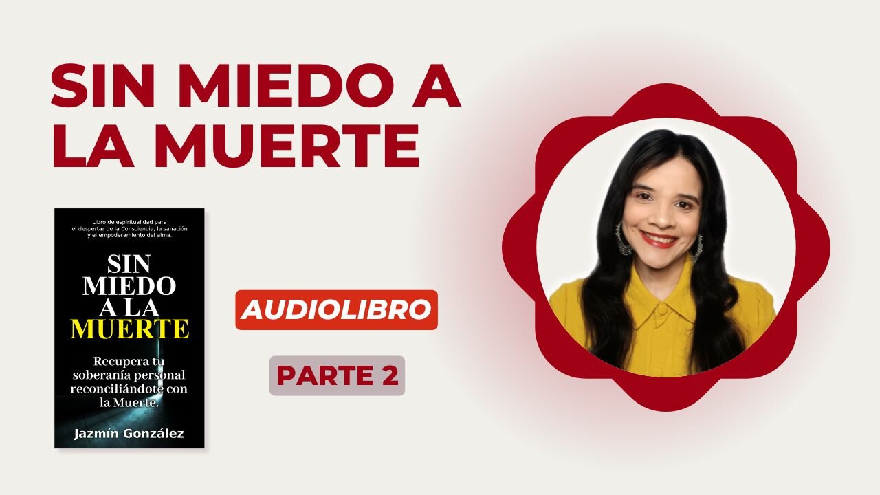 Avance del Audiolibro: Sin Miedo a la Muerte - Parte 2.