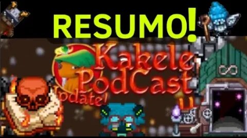 KAKELE : RESUMO DO PODCAST + SPOILER !!
