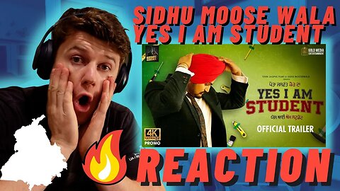 Yes I Am Student (Official Trailer) Sidhu Moose Wala | IRISH REACTION