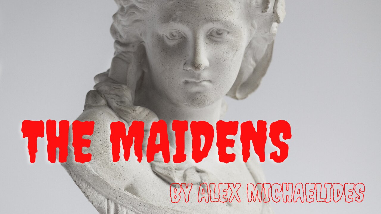 THE MAIDENS by Alex Michaelides