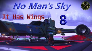 NMS Survival - 8 It Has Wings