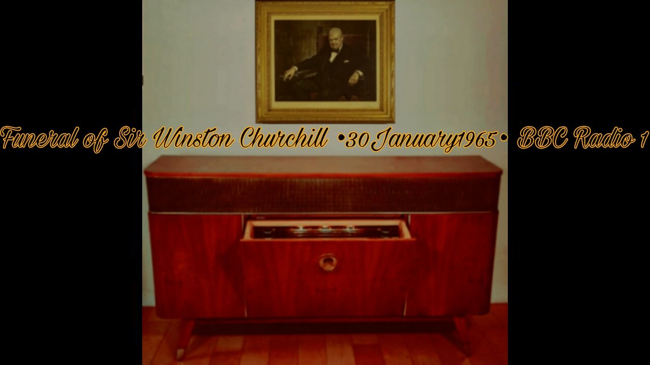 "Funeral of Sir Winston Churchill" •30January1965• BBC Radio 1