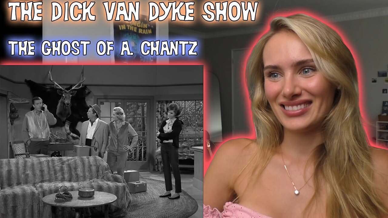 The Dick Van Dyke Show S04E02-The Ghost Of A. Chantz! My First Time Watching!!