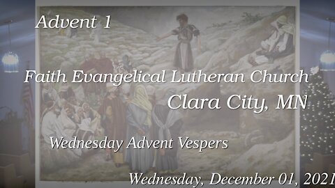 Wed. Dec. 1, 2021 Advent 1 Vespers