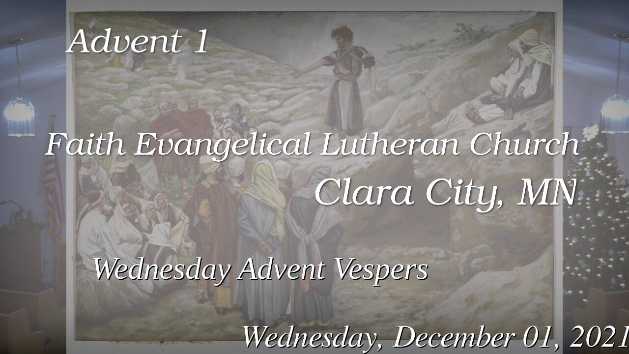 Wed. Dec. 1, 2021 Advent 1 Vespers