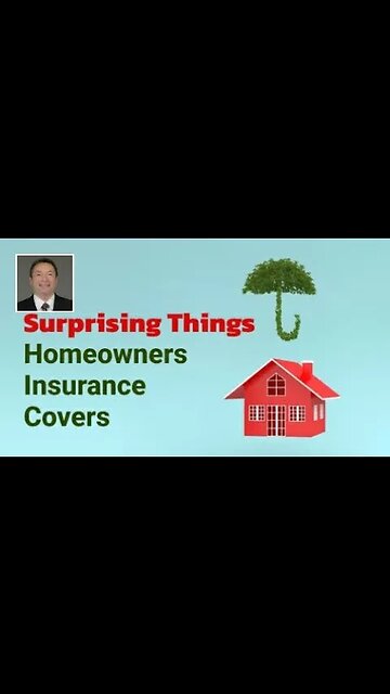 4 Surprising Things Homeowners Insurance Covers
