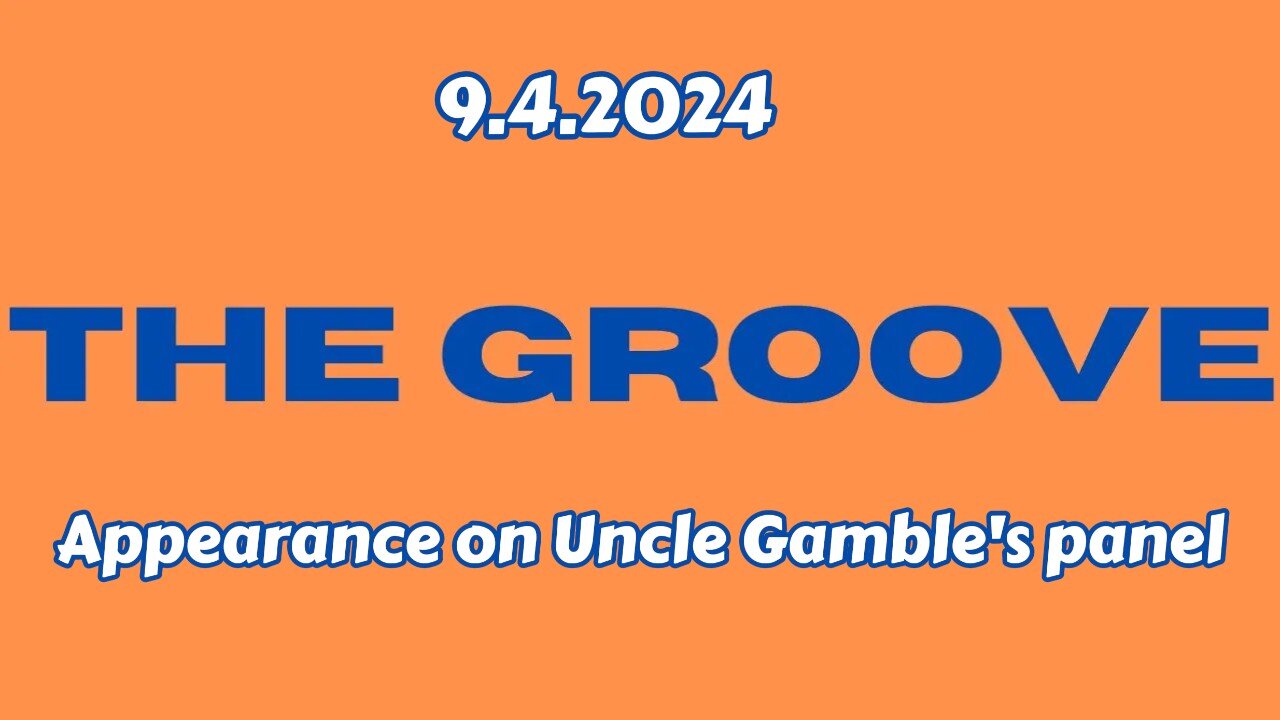 9.4.2024 - Appearance on Uncle Gamble's panel