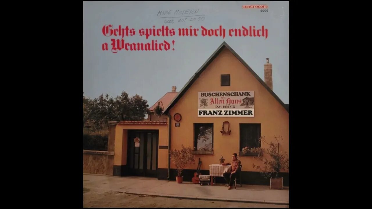 Franz Zimmer – Gehts Spielts Mir Doch Endlich A Weanalied!