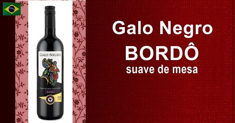 Vinho Galo Negro Bordô Suave De Mesa