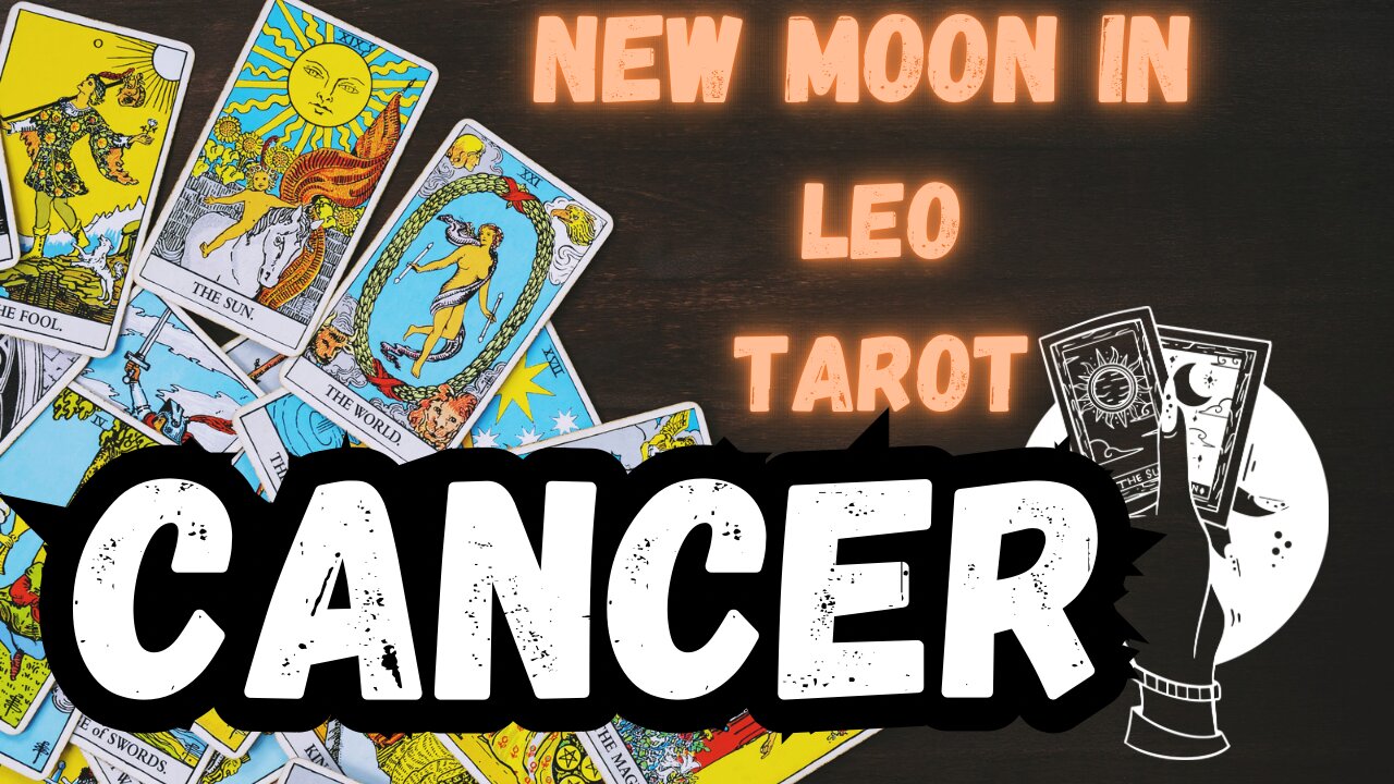 CANCER ♋️- New Moon in Leo Tarot reading #cancer #tarotary #tarot