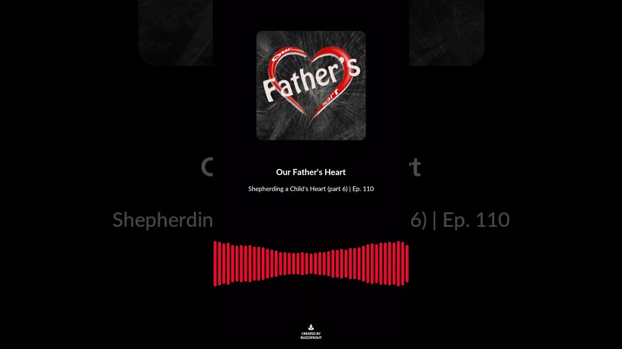 Shepherding a Child's Heart (part 6) | Ep. 110 soundbite 2
