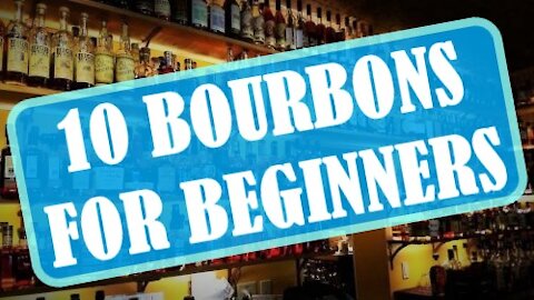 10 Bourbons for Beginners - New to Bourbon ? We got a list for you ! Plus the benefits of Whiskey !