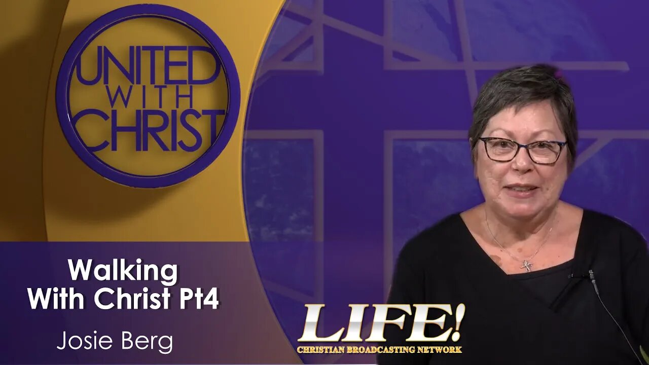 "Walking With Christ Pt4" - Josie Berg (united 9 29 23 )