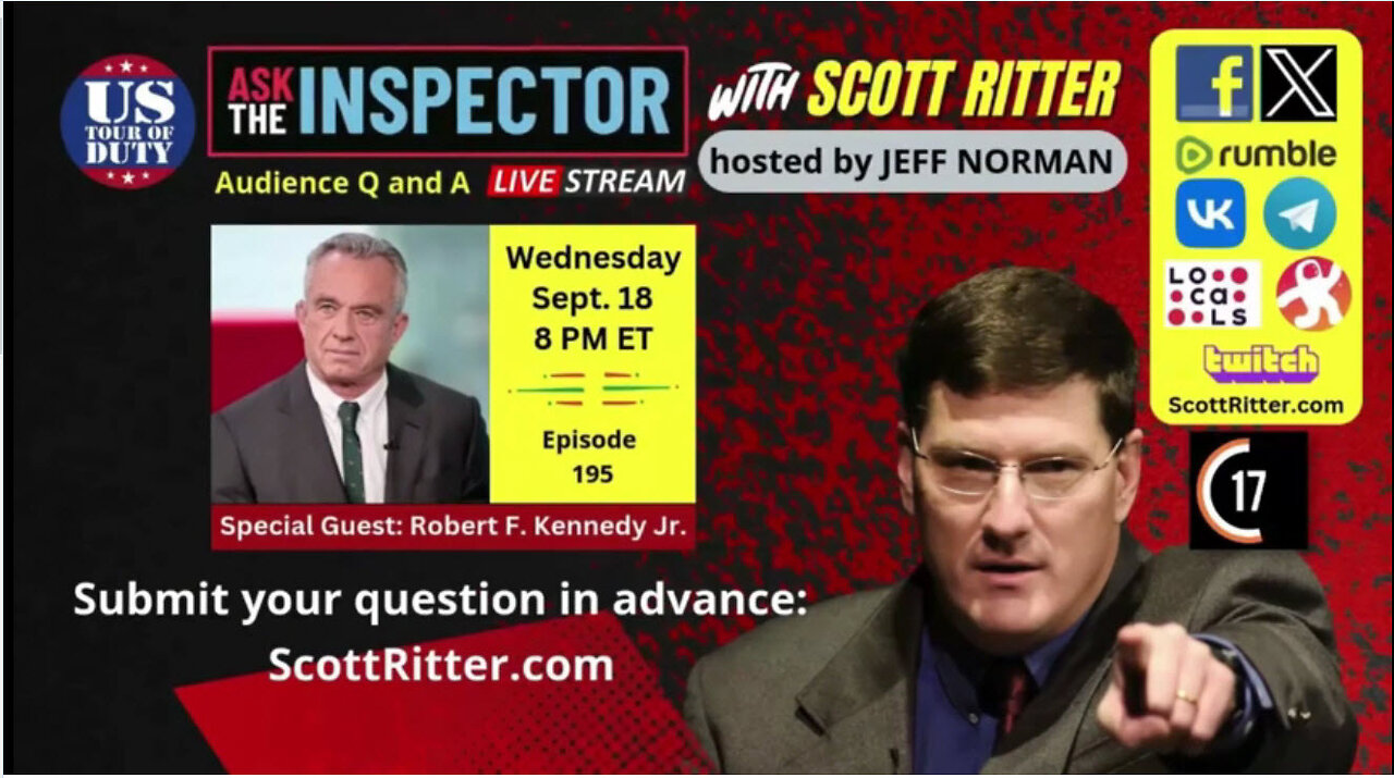 Ask the Inspector Ep. 195 (streams live on Sept. 18 ) with Robert F. Kennedy Jr.