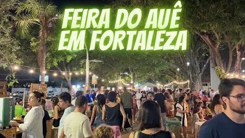 FEIRA DO AUÊ / FORTALEZA