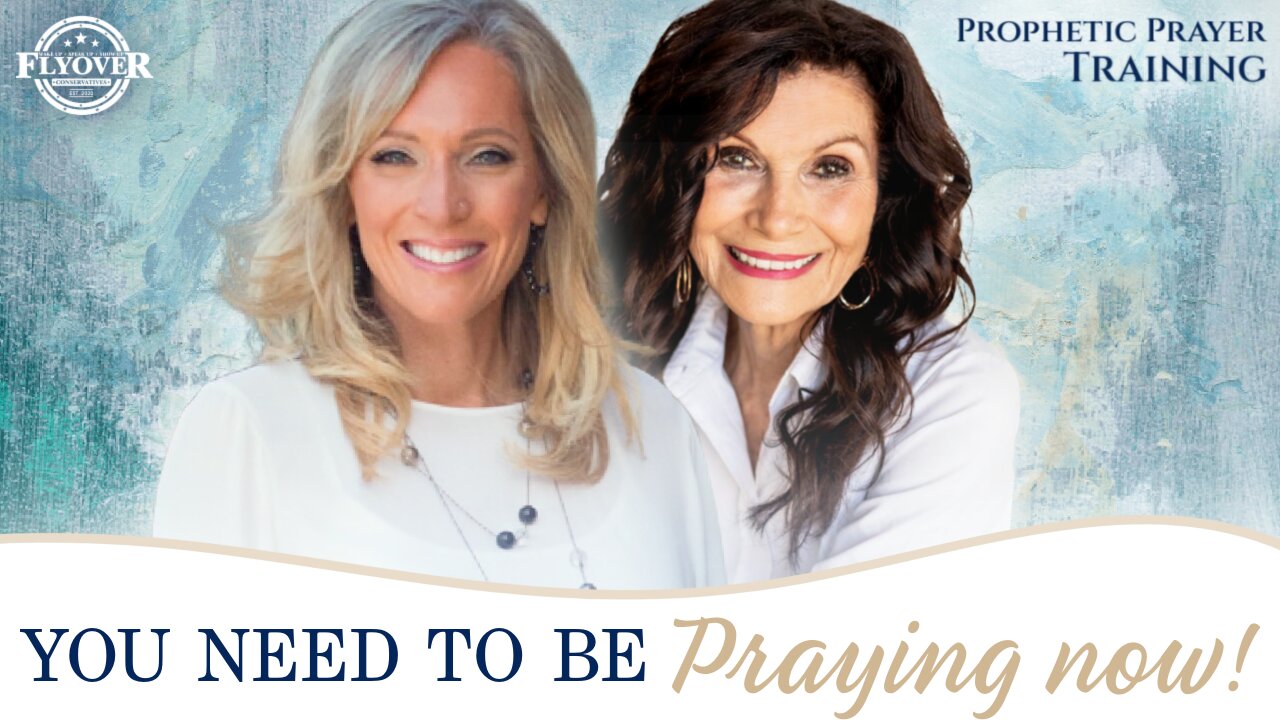 SPECIAL BROADCAST: We Need to be Praying NOW! | Prophetic Prayer Training with Stacy Whited and Ginger Ziegler