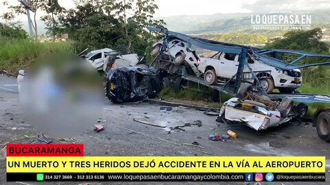 Un Hombre muerto y 3 heridos dejó accidente bajando el aeropuerto