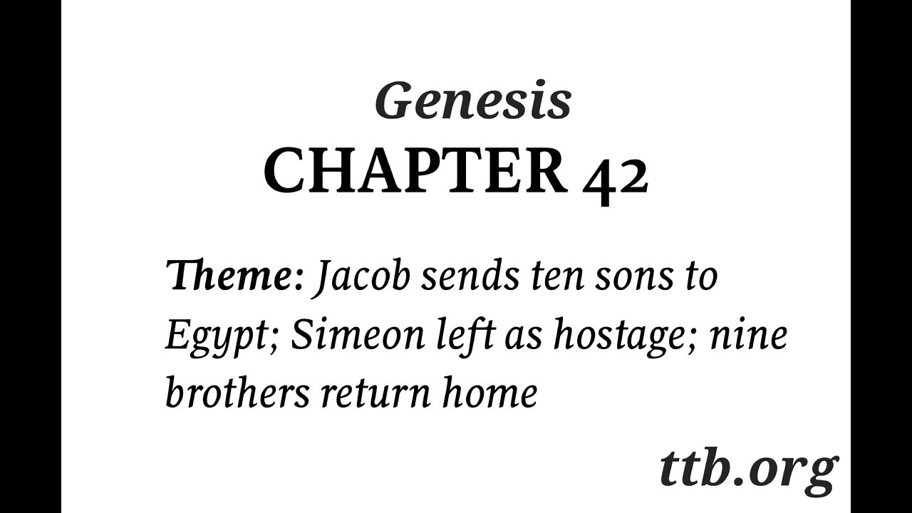 Genesis Chapter 42 (Bible Study)