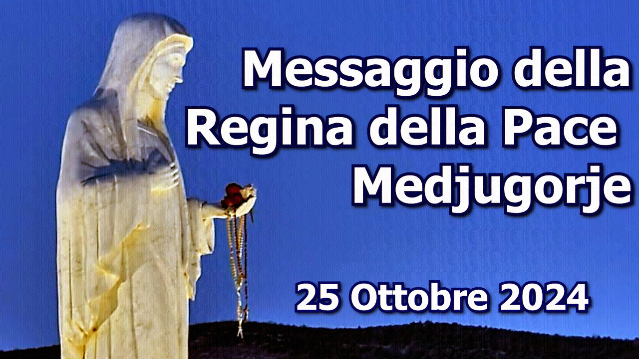 (25 OTTOBRE 2024) - 〽️EDJUGORJE: “〽️ESSAGGIO DELLA REGINA DELLA PACE!!”😇💖🙏