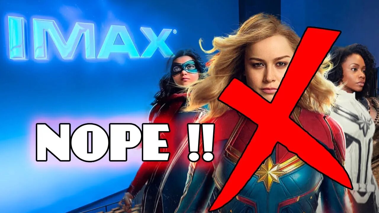 The Marvels won't be coming to IMAX