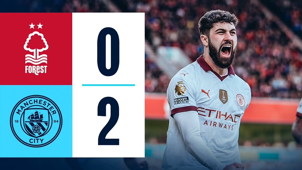 Nottingham Forest vs Man City (0-2) HIGHLIGHTS: Haaland & Gvardiol GOALS