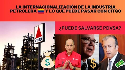 ¿HAY ALGUNA SALIDA PARA SALVAR A CITGO?, LOS ERRORES DE PDVSA Y DE TARECK EL AISSAMI