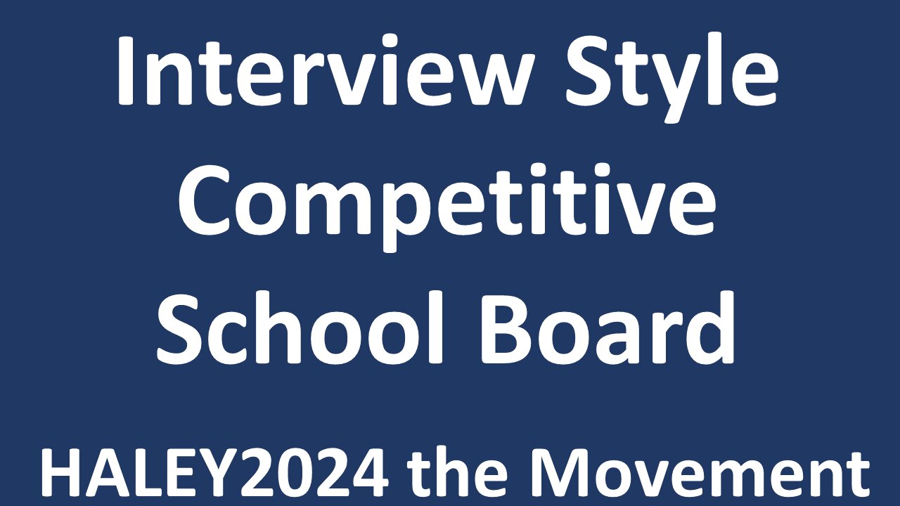 Interview Style: Competitive School Boards