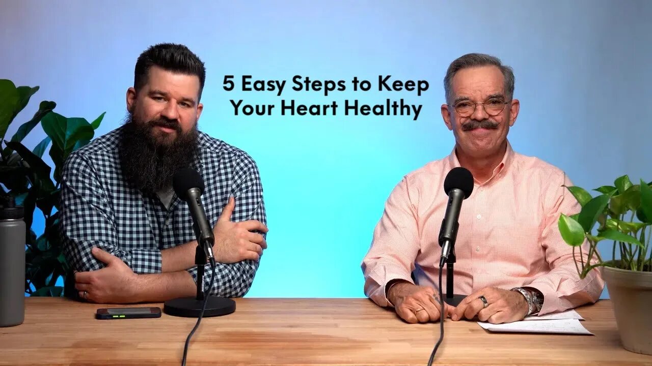 5 Easy Steps to Keep Your Heart Healthy