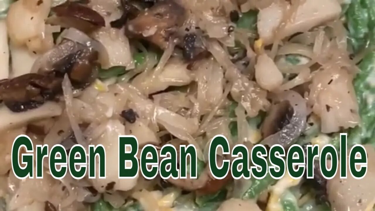 How to make Green Bean Casserole Christmas Side Dish