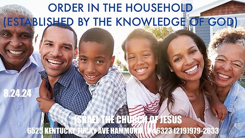 ORDER IN THE HOUSEHOLD (ESTABLISHED BY THE KNOWLEDGE OF GOD)