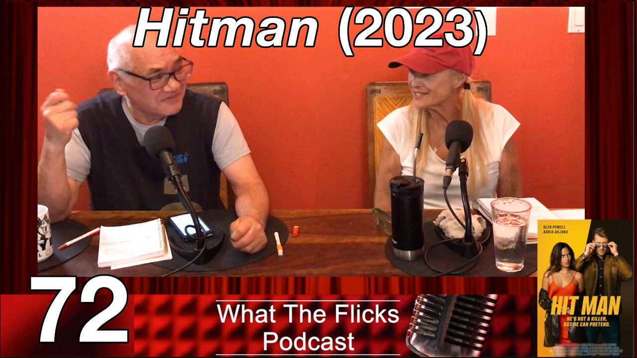 WTF 72 “Hitman” (2023)