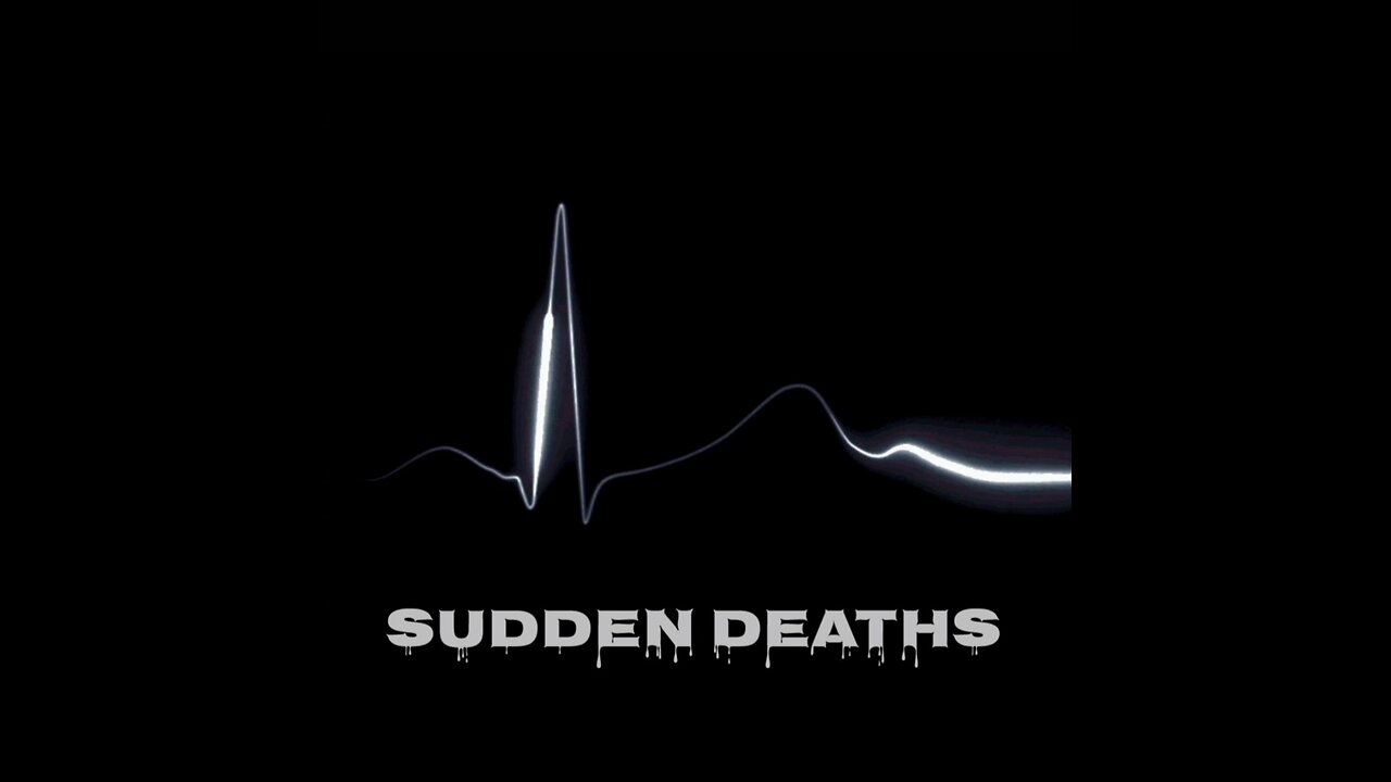 SUDDEN DEATHS